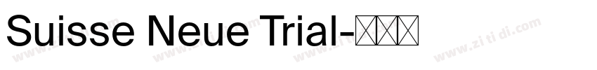 Suisse Neue Trial字体转换